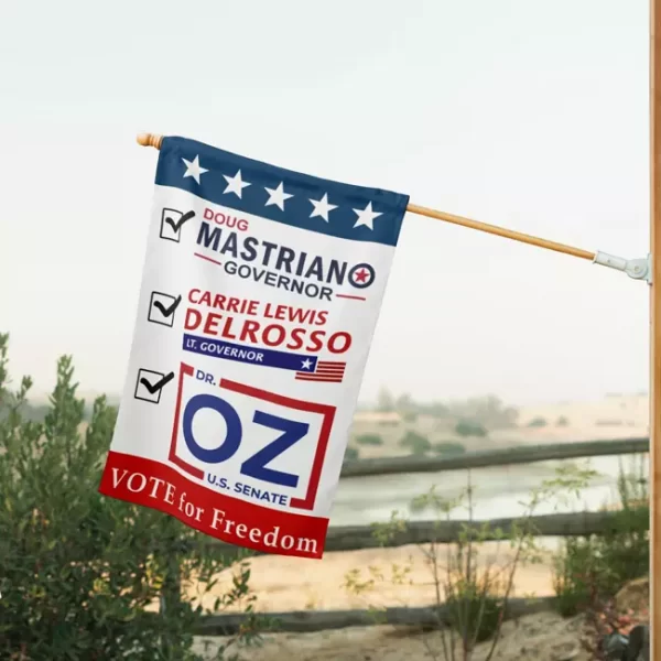 Mastriano DelRosso Dr OZ House Flag 2