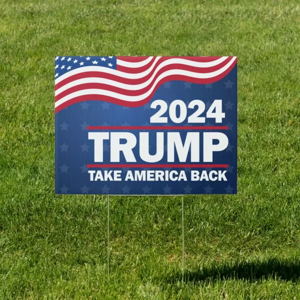Trump Yard Sign Take America Back
